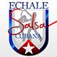 Echale Salsa cubana